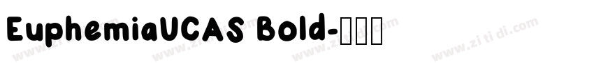 EuphemiaUCAS Bold字体转换